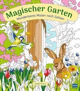 Wunderbares Malen nach Zahlen - Magischer Garten - 