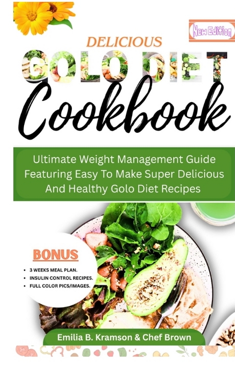 Delicious Golo Diet Cook Book - Emilia B. Kramson