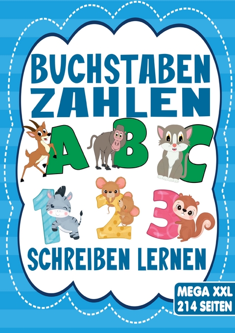 Buchstaben & Zahlen Schreiben &ndash; Das Tier Lernheft f&uuml;r Kinder ab 4 Jahren - Inspirations Lounge