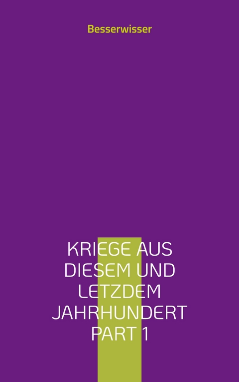 Kriege aus diesem und letzdem Jahrhundert - Tim L Taschinski