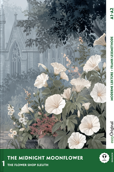 The Midnight Moonflower - Englische Krimi-Lekt&uuml;re A1-A2 (+ Audio-Online) - Carolyn Marsh
