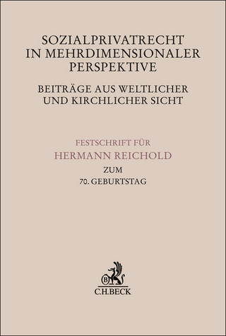 Sozialprivatrecht in mehrdimensionaler Perspektive - Beiträge aus weltlicher und kirchlicher Sicht