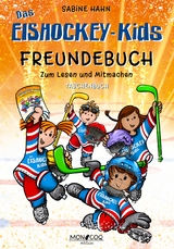 Das Eishockey-Kids Freundebuch - Sabine Hahn