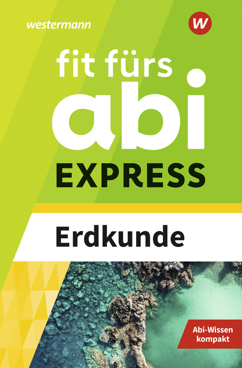 Fit fürs Abi EXPRESS - Wiebke Ciesla