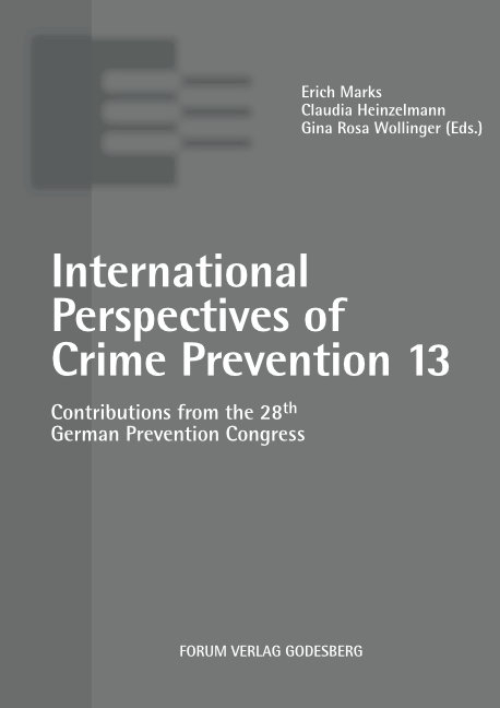 International Perspectives of Crime Prevention 13 - 