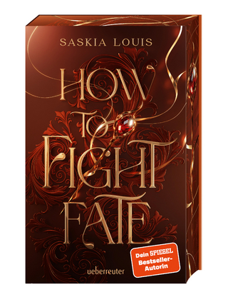 How to Fight Fate: Ist es wahre Liebe, wenn das Schicksal den Seelenpartner vorherbestimmt? Enemies-to-Lovers-Romantasy Young Adult Buch ab 14 Jahren mit Farbschnitt nur in der 1. Auflage (Fate Dilogie, Bd. 1)