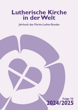 Lutherische Kirche in der Welt. Jahrbuch des Martin Luther-Bundes / Lutherische Kirche in der Welt