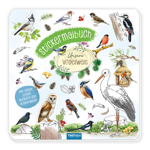 TR&Ouml;TSCH - Stickermalbuch Unsere Vogelwelt Malbuch mit Stickern| Ab 5 Jahren - 