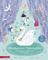 Musikalischer Ballettzauber (Musikbilderbuch mit Musik zum Streamen) - Marko Simsa, Kristina Dumas