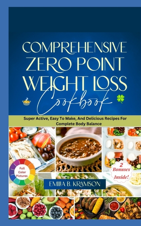 Comprehensive Zero Point Weight Loss Cook Book - Emilia B. Kramson
