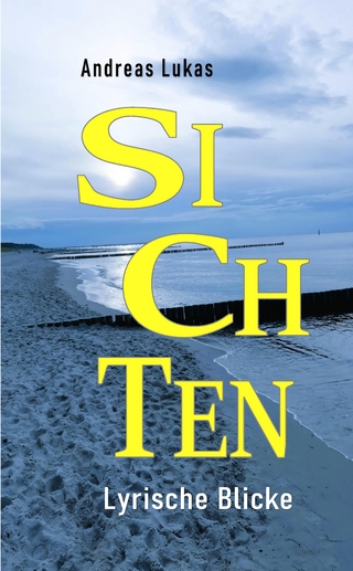 SICHTEN