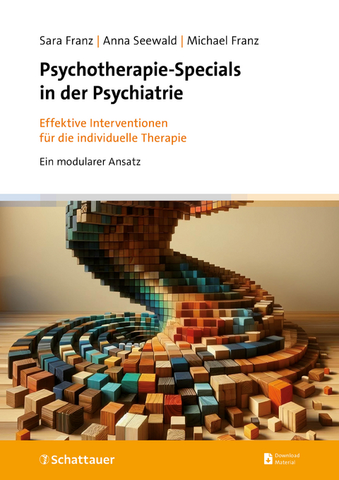 Psychotherapie-Specials in der Psychiatrie - Sara Franz, Anna Seewald, Michael Franz