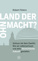 Land der Ohnmacht? - Robert Peters