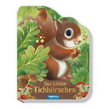 TR&Ouml;TSCH - Pappenbuch Das kleine Eichh&ouml;rnchen| Ab 1 Jahr - 