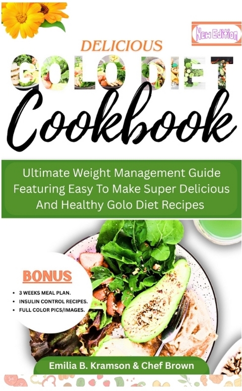 Delicious Golo Diet Cook Book - Emilia B. Kramson