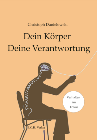 Dein Körper – deine Verantwortung