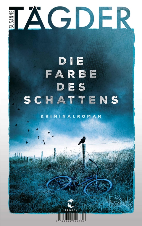 Die Farbe des Schattens - Susanne T&auml;gder