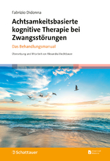 Achtsamkeitsbasierte kognitive Therapie bei Zwangsst&ouml;rungen - Fabrizio Didonna