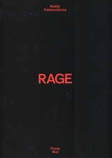 Rage - Nadya Tolokonnikova (Pussy Riot)