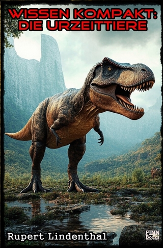 Wissen kompakt - Die Urzeittiere