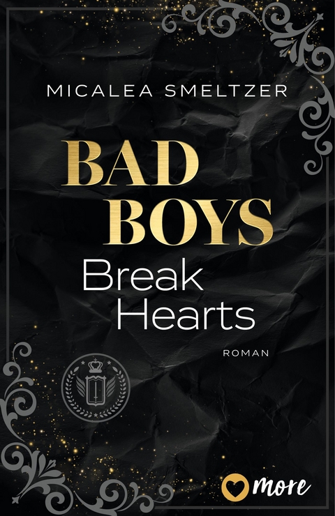 Bad Boys Break Hearts - Micalea Smeltzer