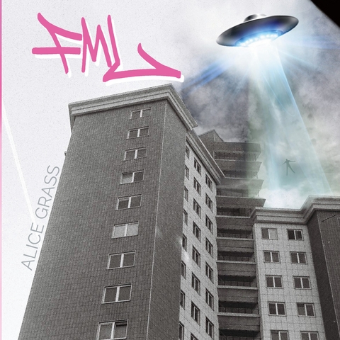 FML - Alice Grass