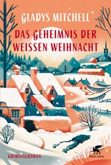 Das Geheimnis der weißen Weihnacht - Gladys Mitchell