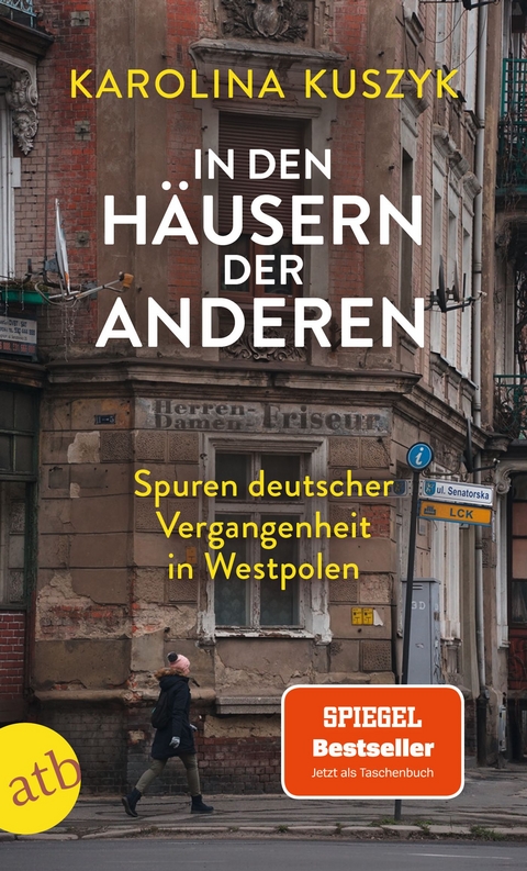 In den Häusern der anderen - Karolina Kuszyk