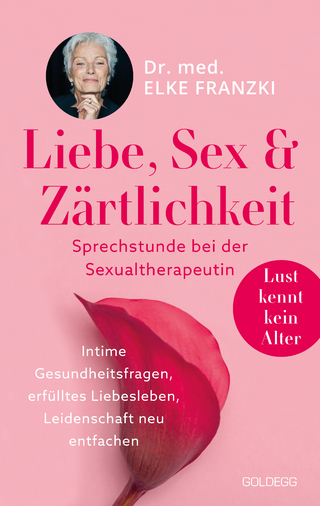 Liebe, Sex & Zärtlichkeit - Sprechstunde bei der Sexualtherapeutin