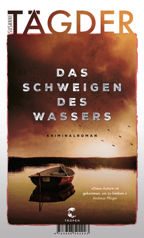 Das Schweigen des Wassers - Susanne T&auml;gder
