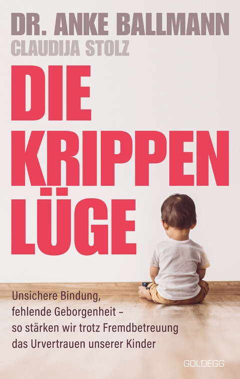 Die Krippen-L&uuml;ge - Anke Ballmann, Claudija Stolz