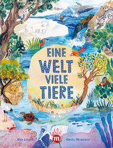Eine Welt, viele Tiere - Ben Lerwill