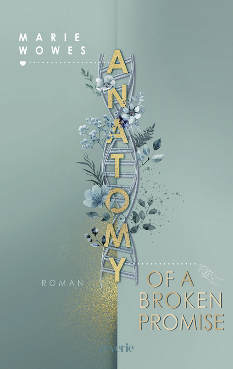 Anatomy of a Broken Promise - Marie Wowes