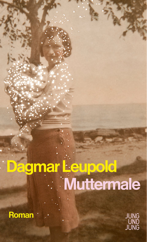 Muttermale - Dagmar Leupold