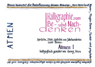 Kalligraphie / Atmen 1