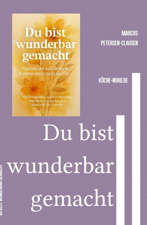 Du bist wunderbar gemacht - Marcus PC Petersen - Clausen