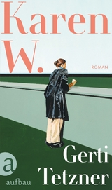 Karen W. - Gerti Tetzner