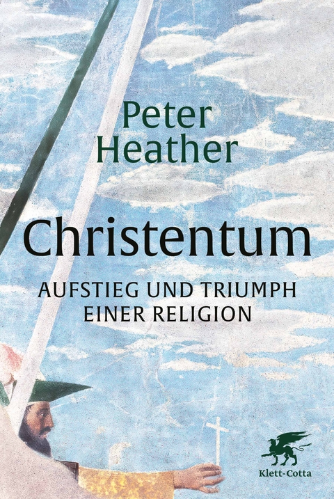 Christentum - Peter Heather