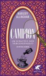 Campion. Im Schatten der Vergangenheit - Margery Allingham
