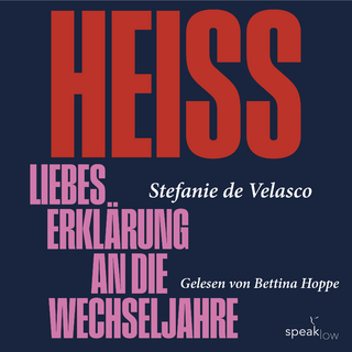 Heiss - Stefanie de Velasco; Bettina Hoppe