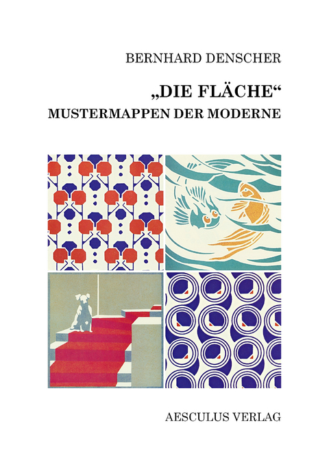 Die Fläche - Mustermappen der Moderne