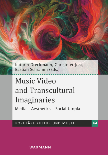 Music Video and Transcultural Imaginaries - 