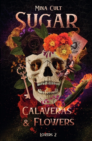 Sugar / Sugar, Calaveras & Flowers