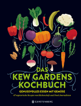 Das Kew Gardens Kochbuch - 
