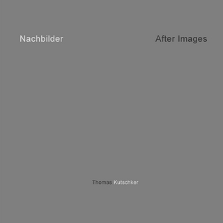 Nachbilder - Afterimages