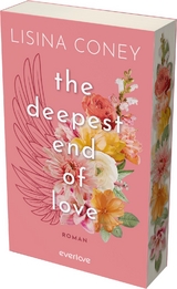 The deepest End of Love - Lisina Coney