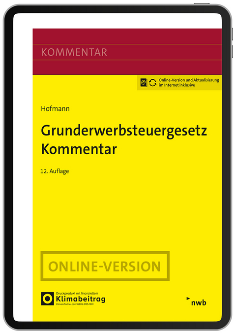 Grunderwerbsteuergesetz Kommentar - Torsten Bock, Morten Dibbert, Katrin Dorn, Astrid Eiling, Alexander Ke&szlig;eler, Andy Laatsch, Elisabeth M&auml;rker