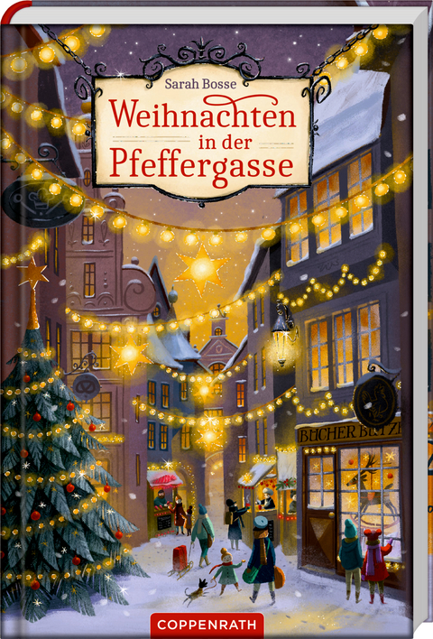 Weihnachten in der Pfeffergasse - Sarah Bosse