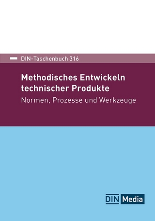 Methodisches Entwickeln technischer Produkte - Buch mit E-Book