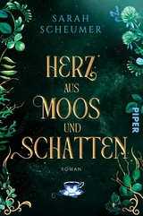 Herz aus Moos und Schatten - Sarah Scheumer